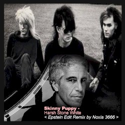 Harsh Stone White (Epstein edit remix by Noxia 3666)
