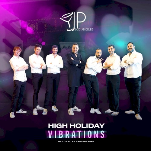High Holiday Vibrations