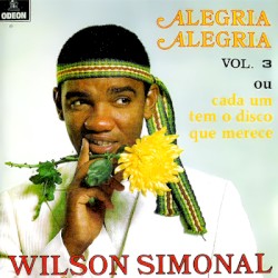 Alegria, Alegria, Volume 3