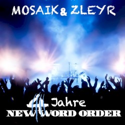 4 Jahre New Word Order