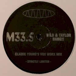 Bang!! (Claude Young's Vox Worx mix)
