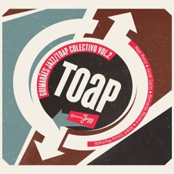 Guimarães Jazz / TOAP Colectivo Vol.2