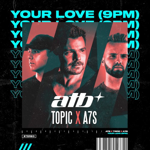 Your Love (9PM)