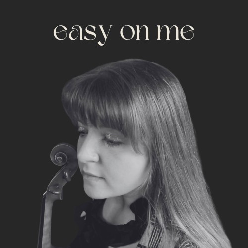 Easy on Me (Violin Cover)