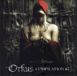 Orkus Compilation 67