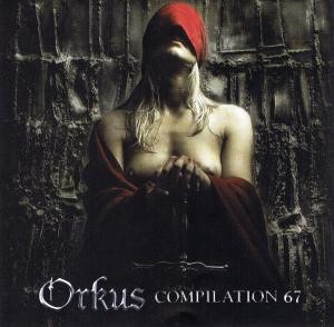 Orkus Compilation 67