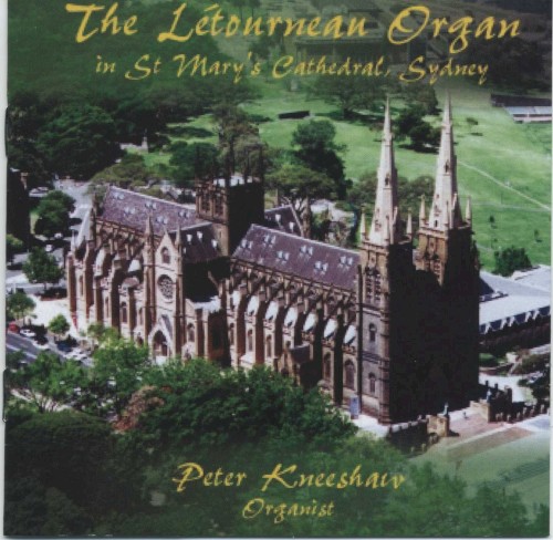 The Létourneau Organ in St Mary's Cathedral, Sydney