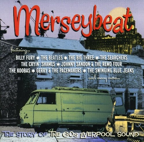 Merseybeat – The Story of the 60s Liverpool Sound