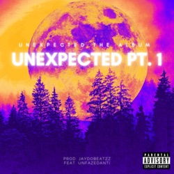 Unexpected The Album: Part 1