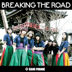 BREAKING THE ROAD