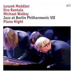 Jazz at Berlin Philharmonic VII - Piano Night