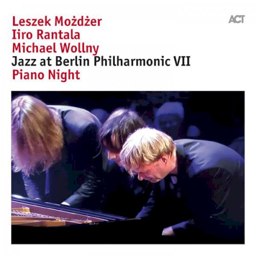 Jazz at Berlin Philharmonic VII - Piano Night