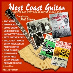 West Coast Guitar: Masters of West Coast Guitar 1946-1956