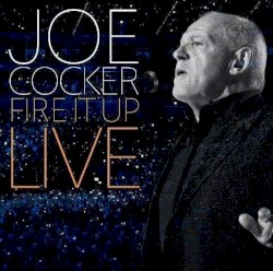 Fire It Up: Live