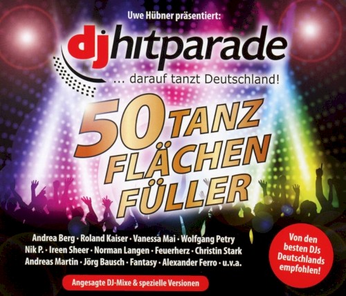 DJ Hitparade: 50 Tanzflächenfüller