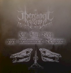 Zehn Jahre Krieg gegen abrahamitische Religionen