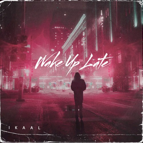 Wake Up Late