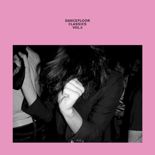 Dancefloor Classics, Vol. 5