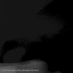fully submerged ii.the body