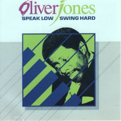 Speak Low Swing Hard