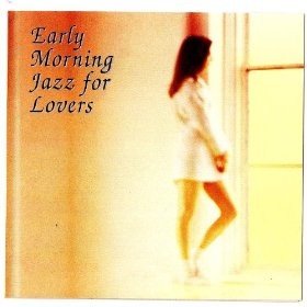 Early Morning Jazz for Lovers