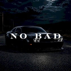 No Bad