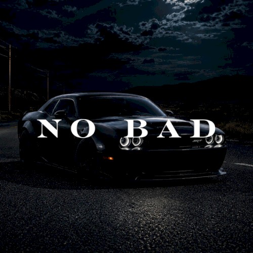 No Bad