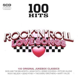 100 Hits: Rock ’n’ Roll Love Songs