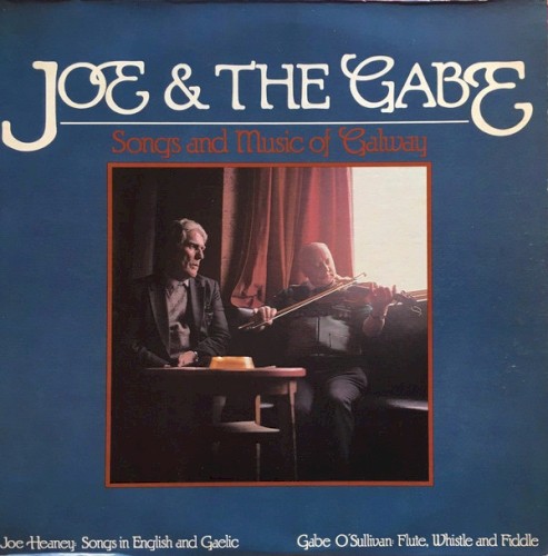 Joe & The Gabe: Songs and Music of Galway