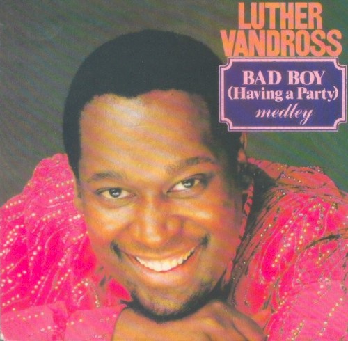 Bad Boy (Having a Party) Medley