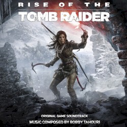 Rise of the Tomb Raider (Original Game Soundtrack)