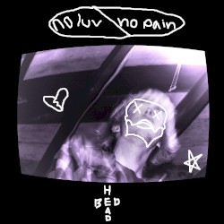 (no luv \ no pain)