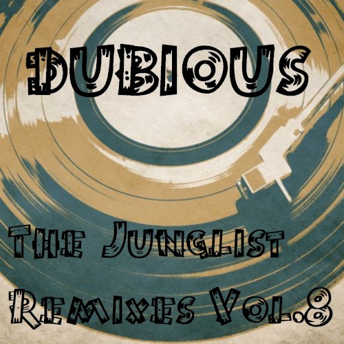 The Junglist Remixes, Vol. 8