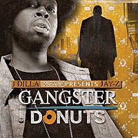 DJ D-Sharp Presents Gangster Donuts (J Dilla & Jay-Z)