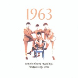 Complete Home Recordings 1963