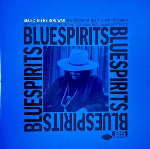 Blue Spirits: 85 Years of Blue Note Records, Selected by Don Was