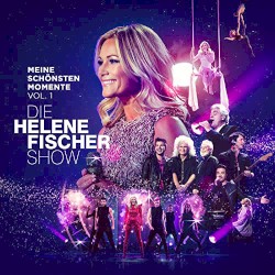 Die Helene Fischer Show: Meine schönsten Momente, Vol. 1