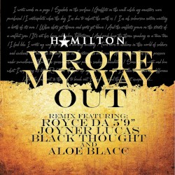 Wrote My Way Out (remix)