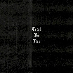 Trial by Fire