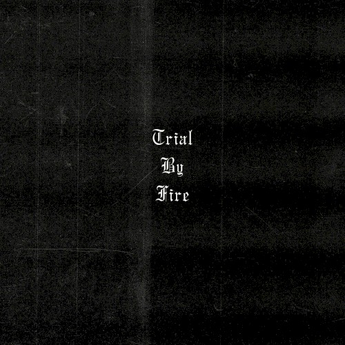Trial by Fire