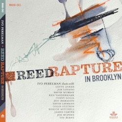 Reed Rapture in Brooklyn