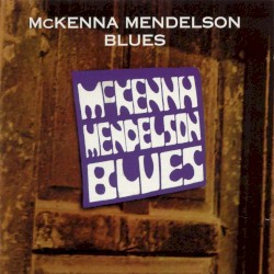 McKenna Mendelson Blues