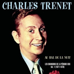 Les Chansons de la période CBS, Volume 1: 1971-1976, Au bal de la nuit