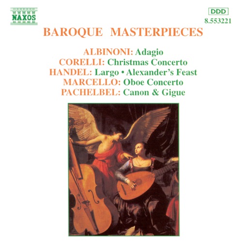 Baroque Masterpieces: Concerto in G minor "Christmas Concerto" / Handel: The Messiah