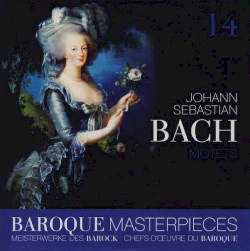 Baroque Masterpieces 14: Johann Sebastian Bach – Motets