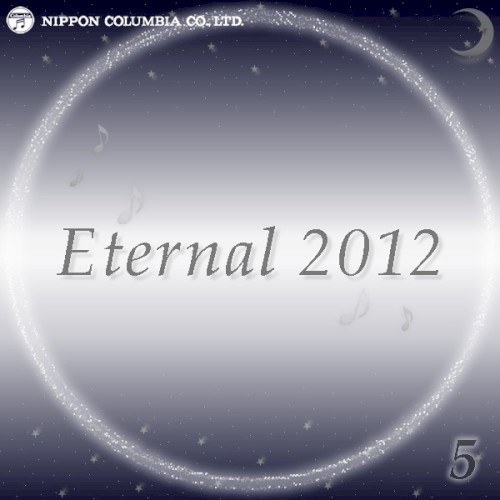 Eternal 2012 5