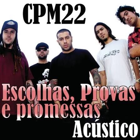 Escolhas, Provas E Promessas (Acústico)