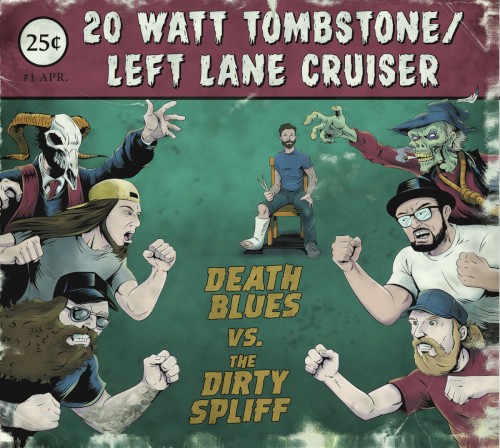 Death Blues vs. the Dirty Spliff