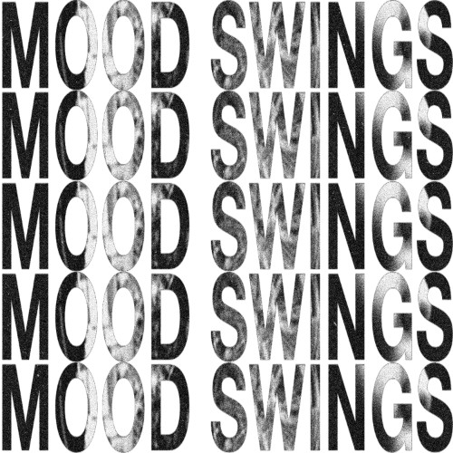 Mood Swings (coil circuit flip)