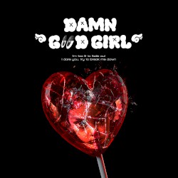 Damn Good Girl